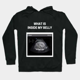 Burger - What is Inside my Belly Hoodie